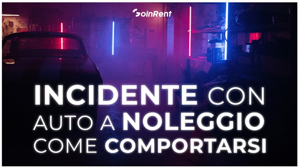 Incidente con auto a noleggio: cosa fare